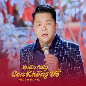 Xuân Này Con Không Về