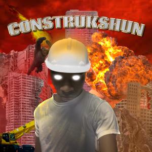 CONSTRUKSHUN (feat. vapeybhow & killermeezy)