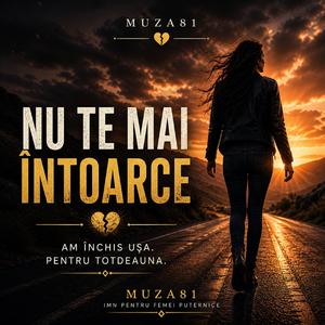 NU TE MAI ÎNTOARCE