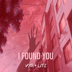 I Found You (VIP) [Life]