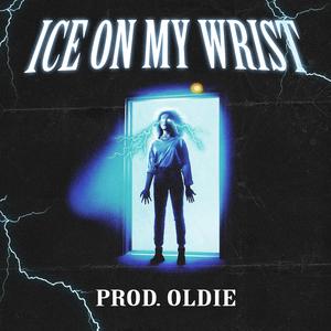 ICE ON MY WRIST
