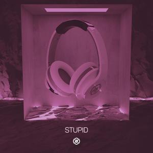 Stupid (8D Audio)