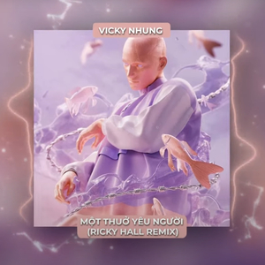 Một Thuở Yêu Người (Ricky Hall Remix)