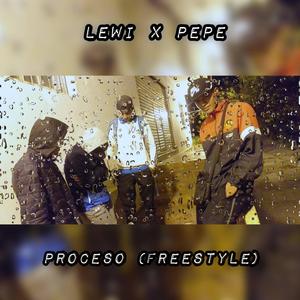 Proceso (Freestyle) (feat. PePe)