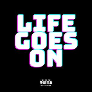 Life Goes on