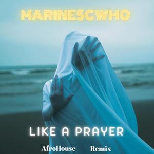 Like A Prayer (AfroHouse Remix)