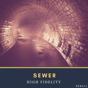 Sewer (Original Mix)