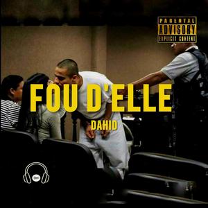 FOU D'ELLE (feat. Marc Aurel)