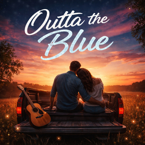 Outta the Blue