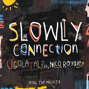 Slowly Connection