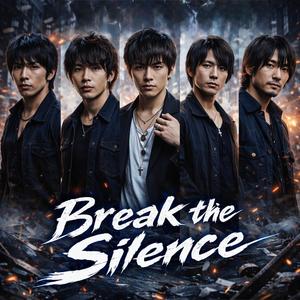 Break the Silence (2nd ver.)
