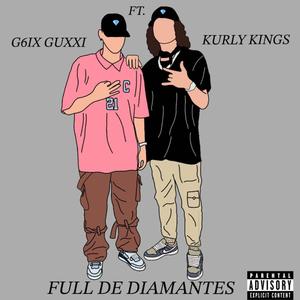 Full de diamantes (feat. Kurly Kings)