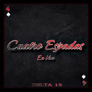 Cuatro Espadas (En vivo)
