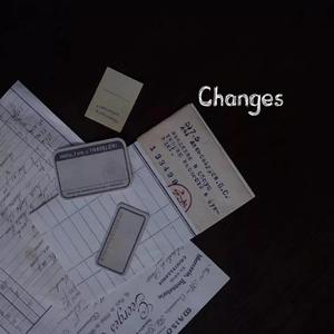 Changes
