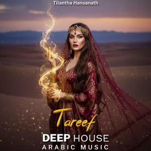 Tareef (Arabic Deep House Mix)