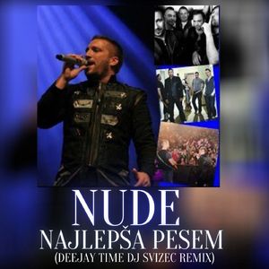 Najlepša pesem (Deejay Time DJ Svizec Remix)