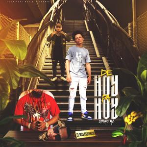 De hoy, pa hoy (CHAMO MC)