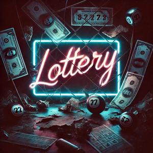 Lottery (feat. Kush & The Dreamer)