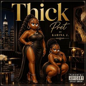 Thick (feat. Karina J.)
