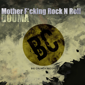 Mother F****ng Rock N Roll (Original Mix)