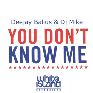 You Dont Know Me (Radio Edit)