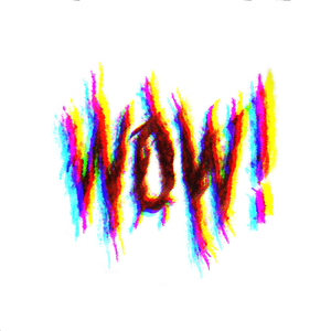 WOW!