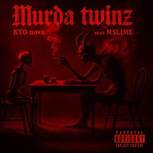 Murda Twinz (feat. M$lime)