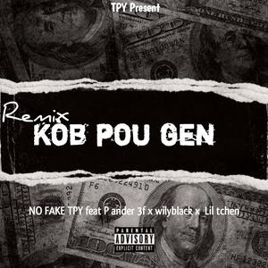 KOB POU'W GEN (feat. Lil tchen ft P ander 3f & wilyblack)