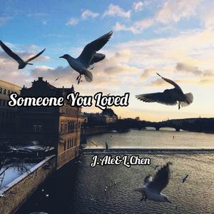 Lewis Capaldi-Someone You Loved（J.Ale remix）
