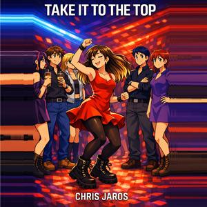 Take It To The Top