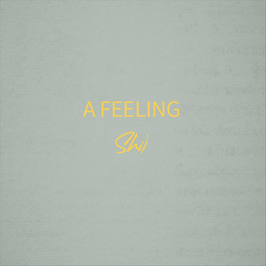 A Feeling