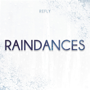Raindances