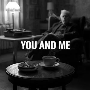You and Me