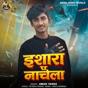 Ishara Par Nachela