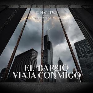 El barrio viaja con migo (feat. Worner Mx, Lil Bort, Botti & El May trece) (Special Version)