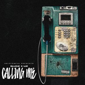 Calling Me