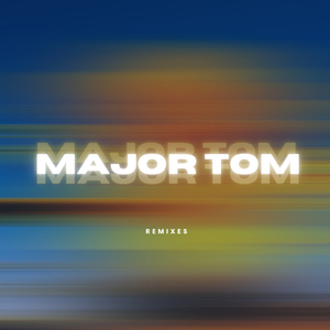 Major Tom (DJ Räucherlaks Remix)