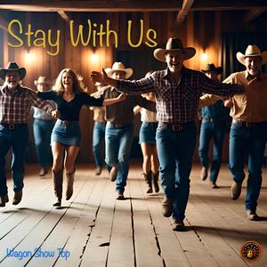 Stay With Us