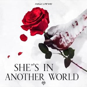 She's In Another World