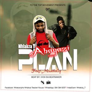 Abayaziplan (feat. Musiholiq)