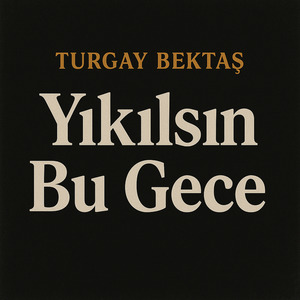 Yıkılsın Bu Gece