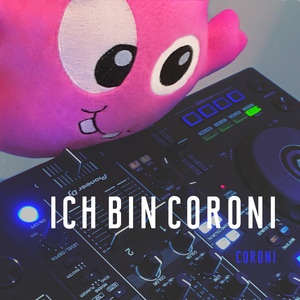 Ich Bin Coroni (Radio Edit)