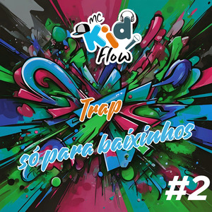 Trap só para baixinhos 2