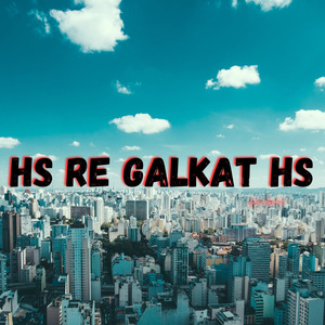 Hs Re Galkat hs