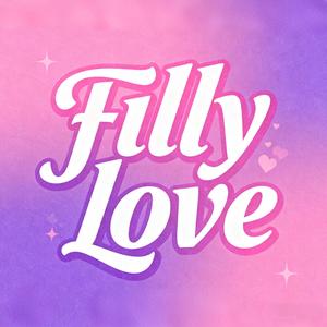 Filly love