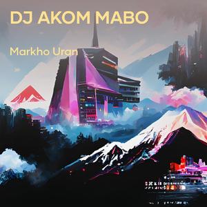 Dj Akom Mabo (Remastered 2023)