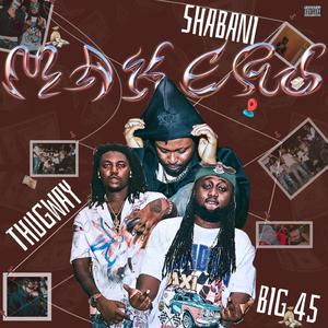 MAKERS (feat. BIG 45 & Thugway)