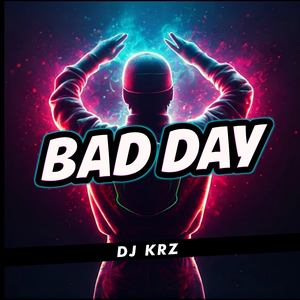 Bad Day (Remix)