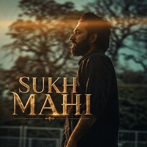 SUKH MAHI