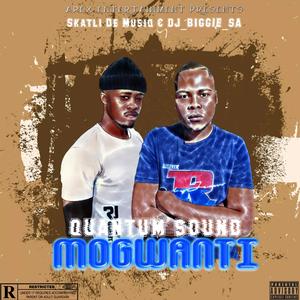 MOGWANTI (QUANTUM SOUND)
